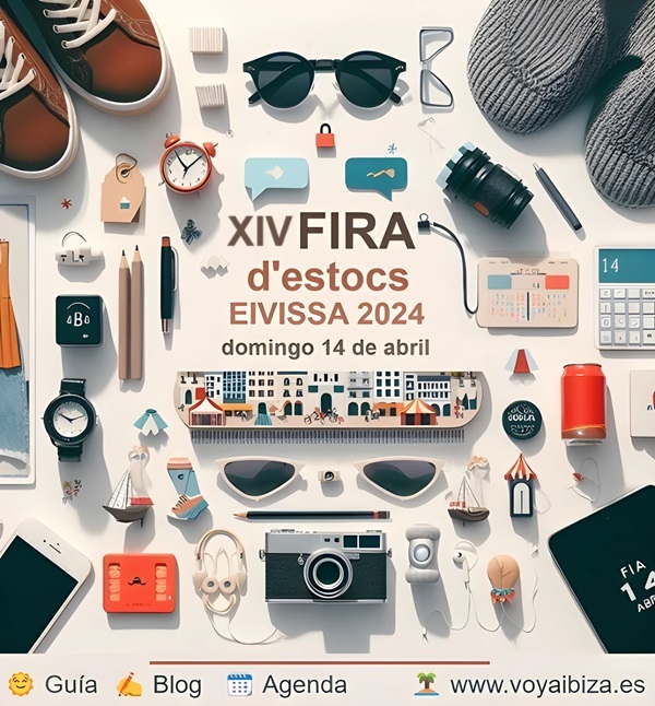 XIV Fira d’Estocs Eivissa. Feria de Stocks Ibiza 2024