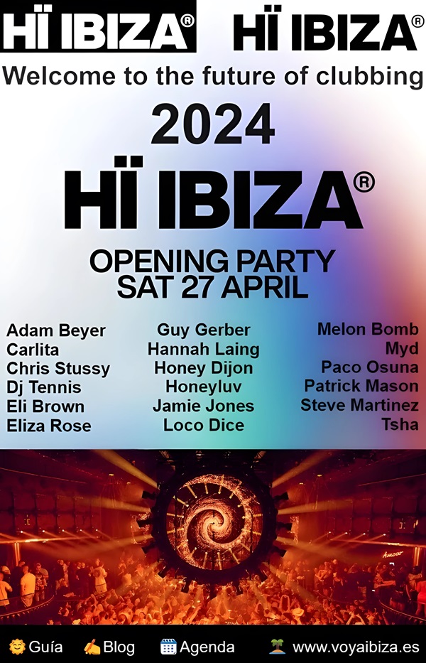 Hï Ibiza Opening Party 2024
