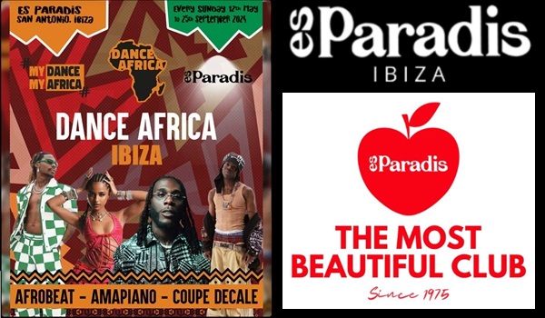 Es Paradis Ibiza 2024. Dance Africa