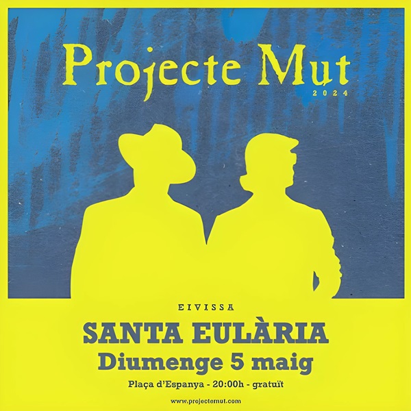 Concierto Projecte Mut Santa Eulalia, Ibiza Mayo 2024