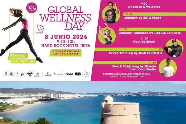 Global Wellness Day 2024. Ibiza Hard Rock Hotel, 8 de Junio