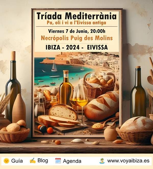 Tríada Mediterránea Ibiza 2024. Pan, aceite y vino en la Ibiza antigua