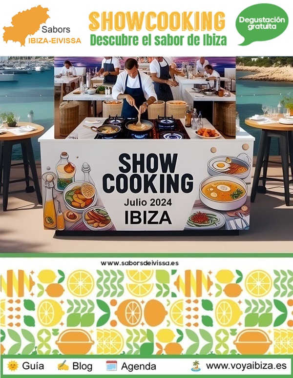 ShowCooking Ibiza Julio 2024 (Eivissa)