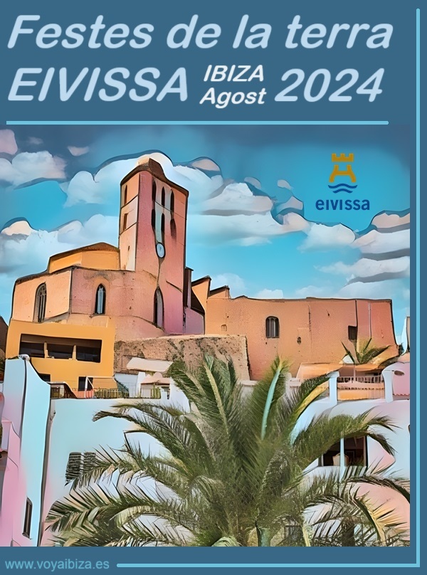 Festes de la Terra 2024. Ibiza (Eivissa)